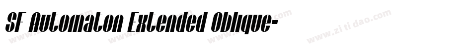SF Automaton Extended Oblique字体转换